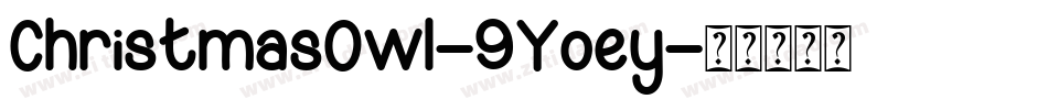 ChristmasOwl-9Yoey字体转换