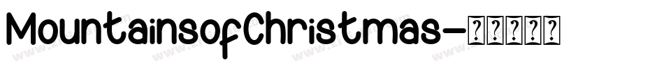 MountainsofChristmas字体转换