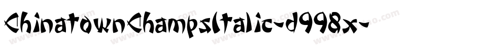 ChinatownChampsItalic-d998x字体转换