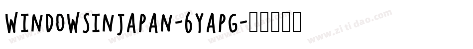WindowsInJapan-6Yapg字体转换