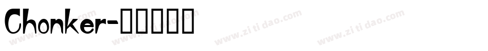 Chonker字体转换