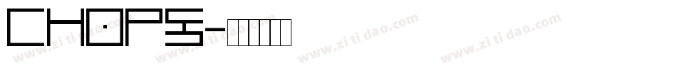 CHOPS字体转换