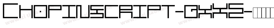 Chopinscript-gxXE字体转换