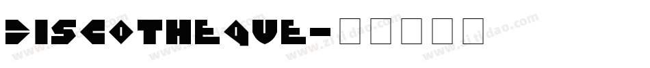 Discotheque字体转换