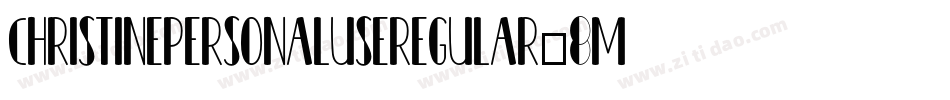 ChristinePersonalUseRegular-8MaBM字体转换