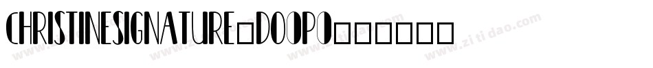 ChristineSignature-DO0P0字体转换