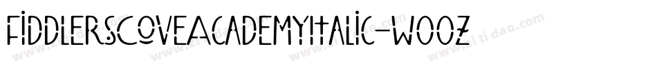 FiddlersCoveAcademyItalic-w00z字体转换