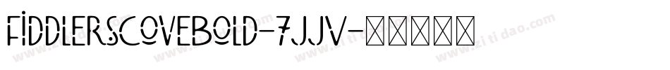 FiddlersCoveBold-7JJV字体转换