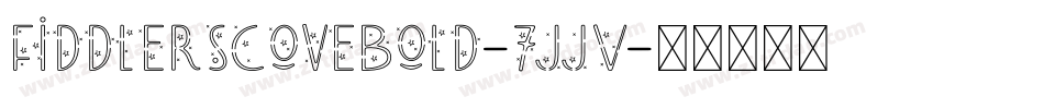 FiddlersCoveBold-7JJV字体转换