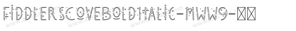 FiddlersCoveBoldItalic-mww9字体转换