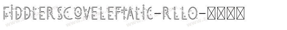 FiddlersCoveLeftalic-rLLO字体转换