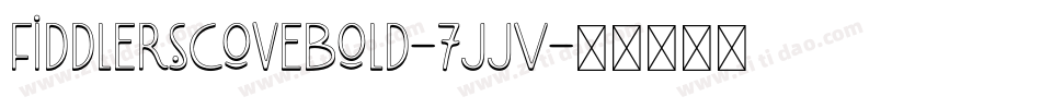 FiddlersCoveBold-7JJV字体转换