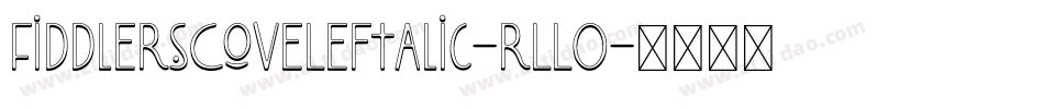 FiddlersCoveLeftalic-rLLO字体转换