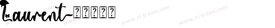 Laurent字体转换