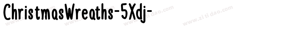 ChristmasWreaths-5Xdj字体转换