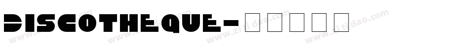 Discotheque字体转换