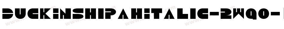 DuckInShipahItalic-2wqo字体转换