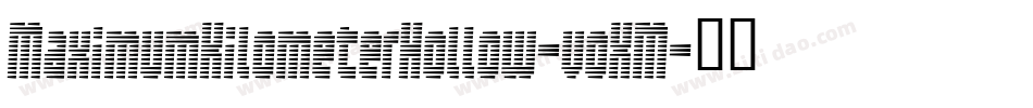 MaximumKilometerHollow-voXM字体转换