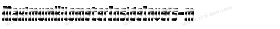 MaximumKilometerInsideInvers-mv89字体转换