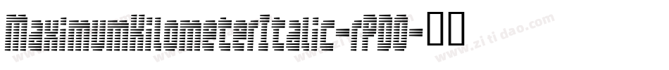 MaximumKilometerItalic-rPDO字体转换