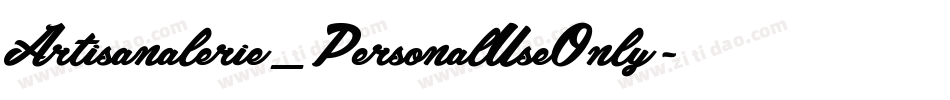 Artisanalerie_PersonalUseOnly字体转换