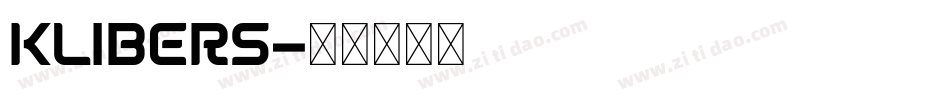 Klibers字体转换
