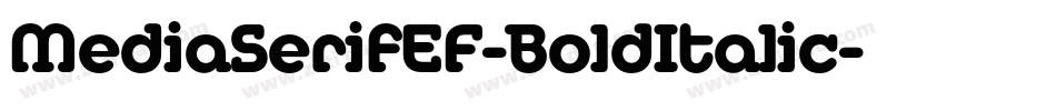 MediaSerifEF-BoldItalic字体转换