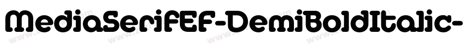 MediaSerifEF-DemiBoldItalic字体转换