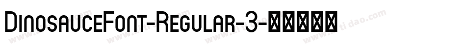 DinosauceFont-Regular-3字体转换