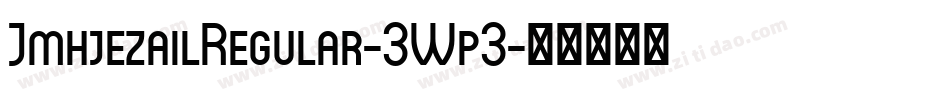 JmhjezailRegular-3Wp3字体转换