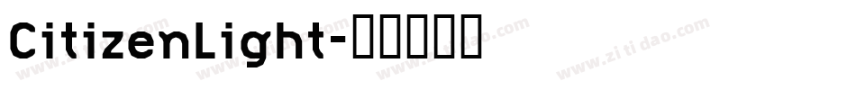CitizenLight字体转换