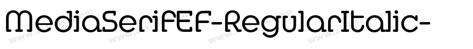 MediaSerifEF-RegularItalic字体转换