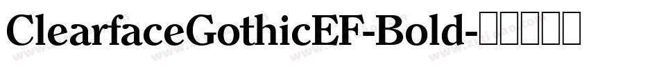 ClearfaceGothicEF-Bold字体转换