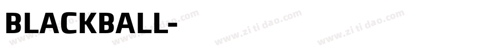 BLACKBALL字体转换