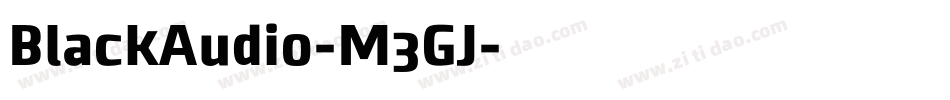 BlackAudio-M3GJ字体转换