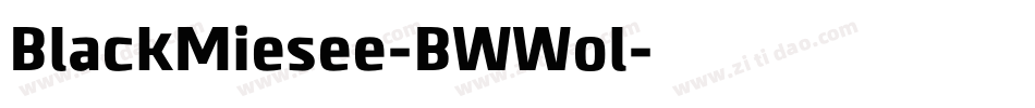 BlackMiesee-BWWol字体转换 BlackMiesee-BWWol字体转换