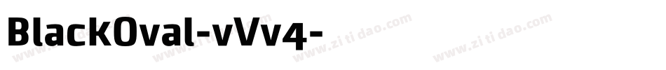 BlackOval-vVv4字体转换 BlackOval-vVv4字体转换