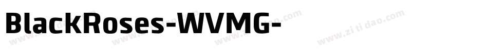 BlackRoses-WVMG字体转换