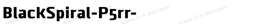BlackSpiral-P5rr字体转换 BlackSpiral-P5rr字体转换