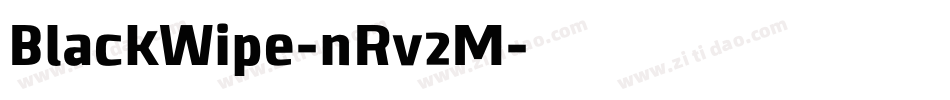 BlackWipe-nRv2M字体转换 BlackWipe-nRv2M字体转换
