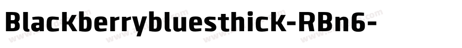 Blackberrybluesthick-RBn6字体转换