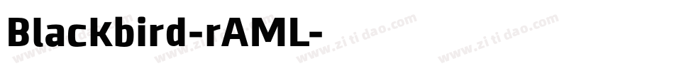 Blackbird-rAML字体转换