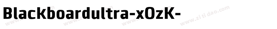 Blackboardultra-xOzK字体转换