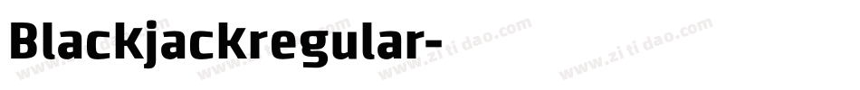 Blackjackregular字体转换