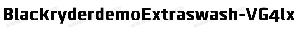 BlackryderdemoExtraswash-VG4lx字体转换
