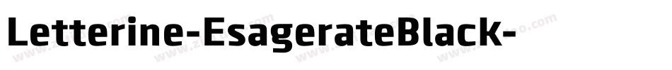 Letterine-EsagerateBlack字体转换