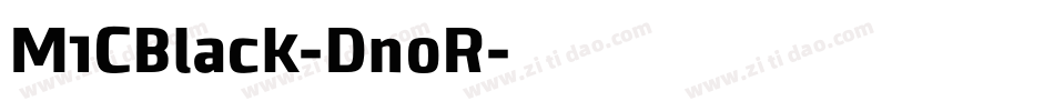 M1CBlack-DnoR字体转换