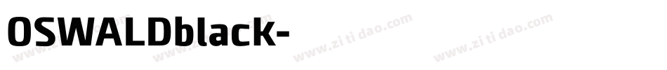 OSWALDblack字体转换