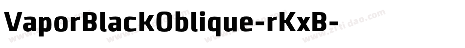 VaporBlackOblique-rKxB字体转换