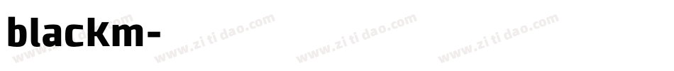 blackm字体转换